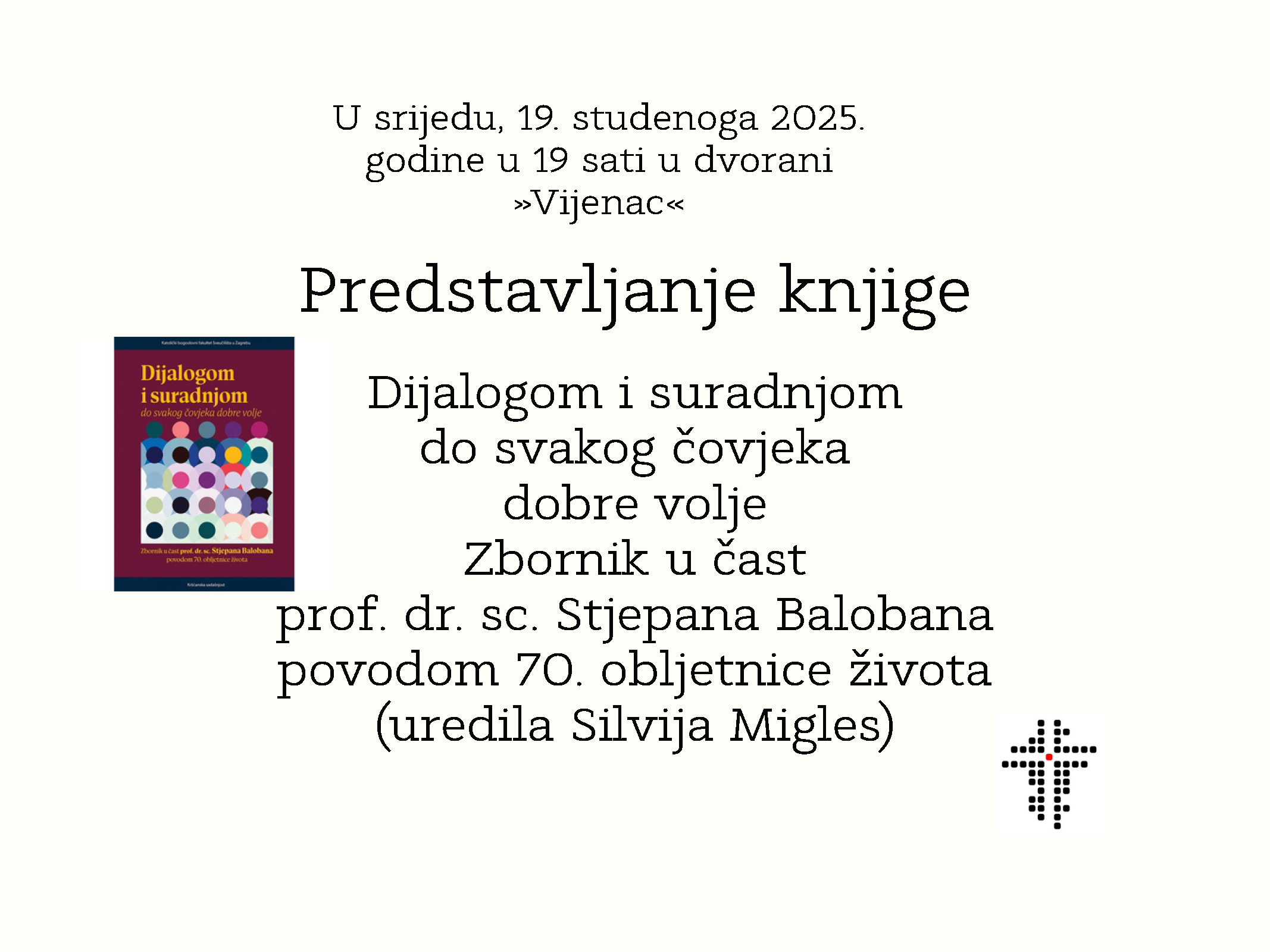 Predstavljanje knjige Dijalogom i suradnjom do svakog čovjeka dobre volje 19. studenoga 2025. godine
